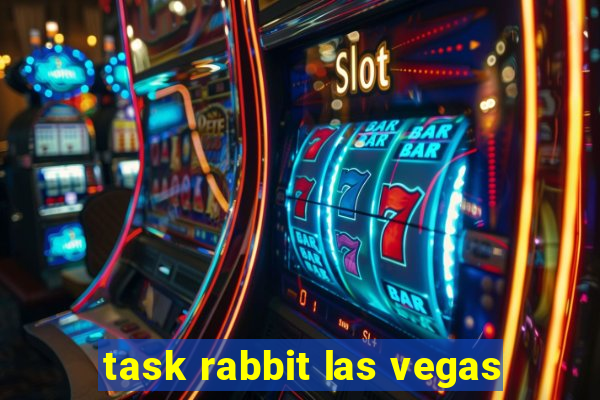 task rabbit las vegas